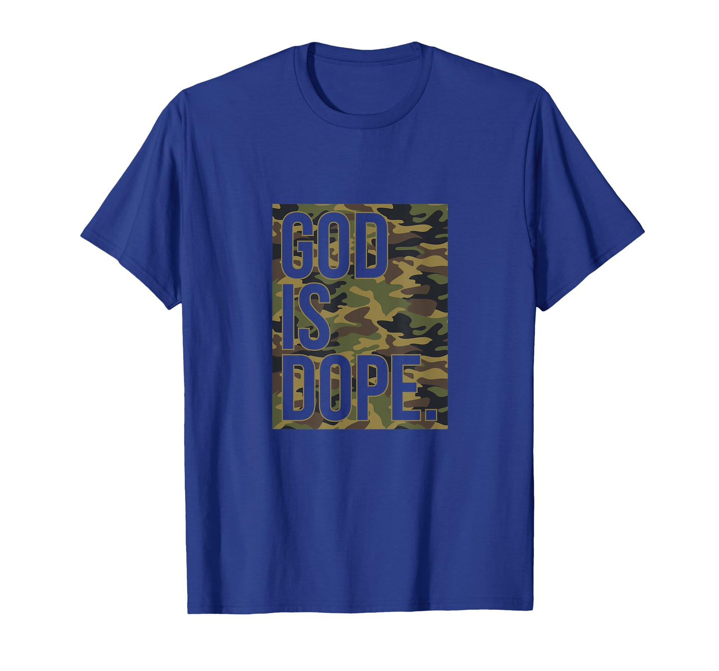 God Is Dope Camo Camouflage Hunting Christian Faith Church T-Shirt