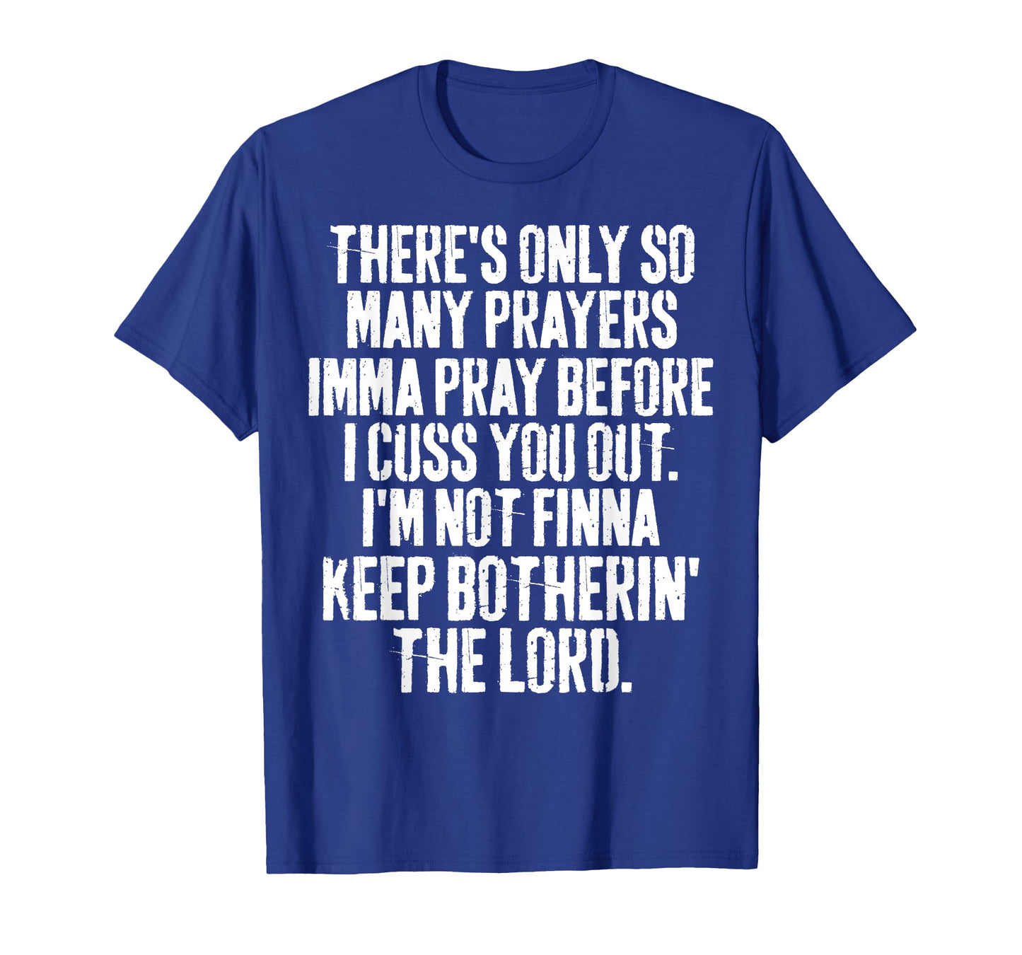 Grunge Funny Christian Imma Pray Before I Cuss You Out T-Shirt