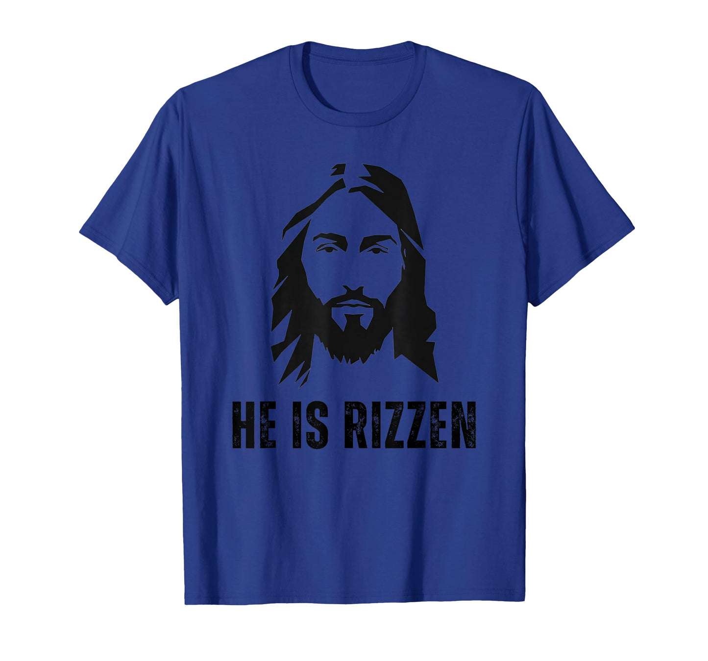 He Is Rizzen - Funny Jesus Christ Meme Christian Faith Love T-Shirt