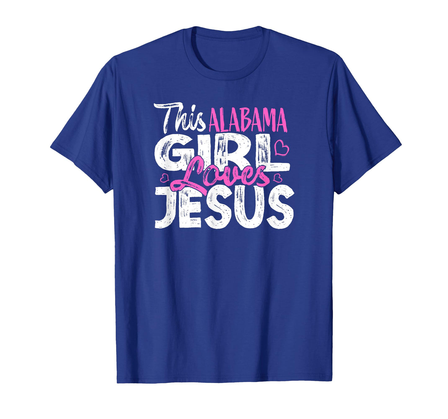 THIS ALABAMA GIRL LOVES JESUS T-Shirt