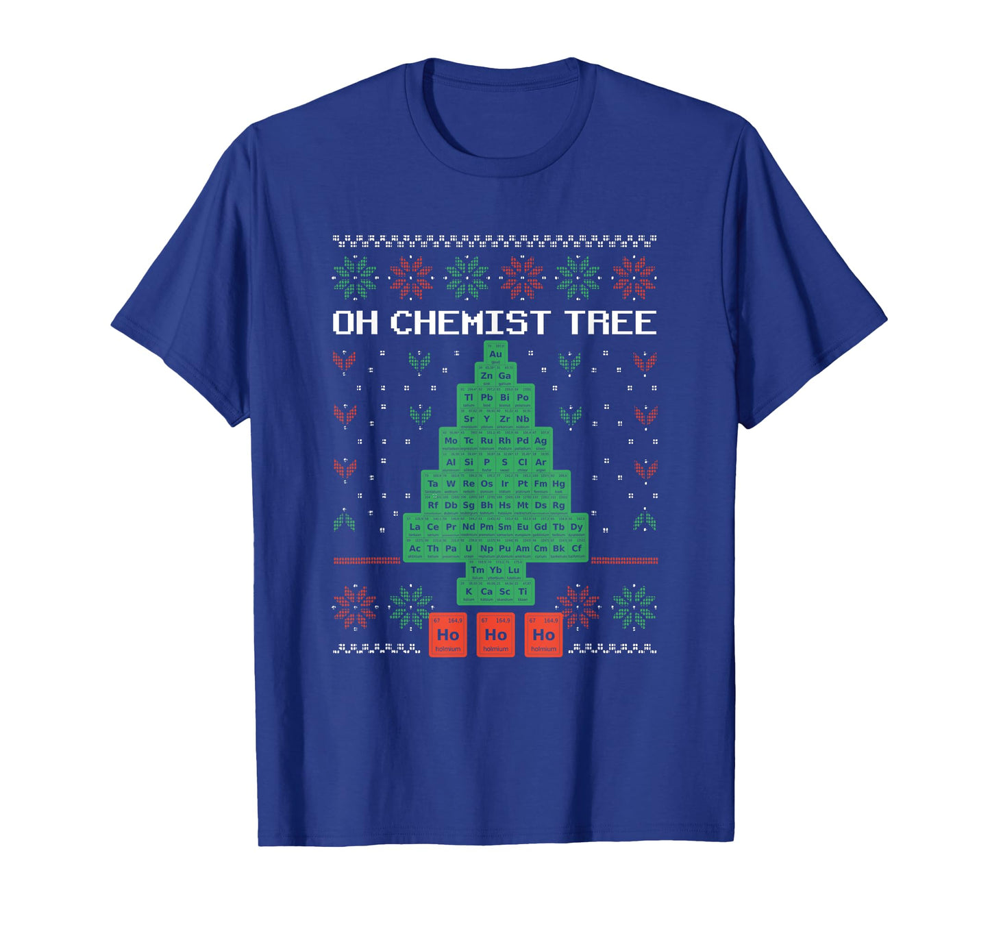 Oh Chemist Tree Merry Christmas Ugly Chemistree Chemistry T-Shirt