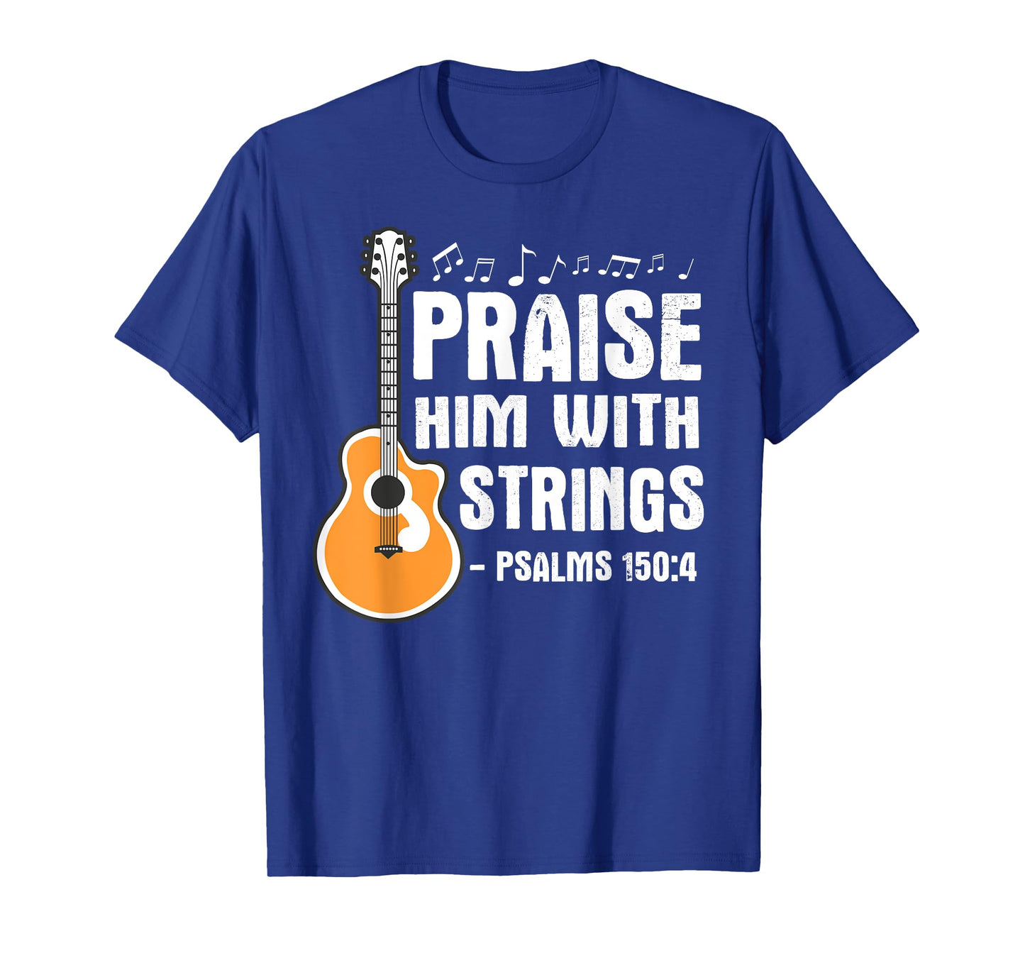 Praise Him With Strings Christian Musician Worship Leader T-Shirt
