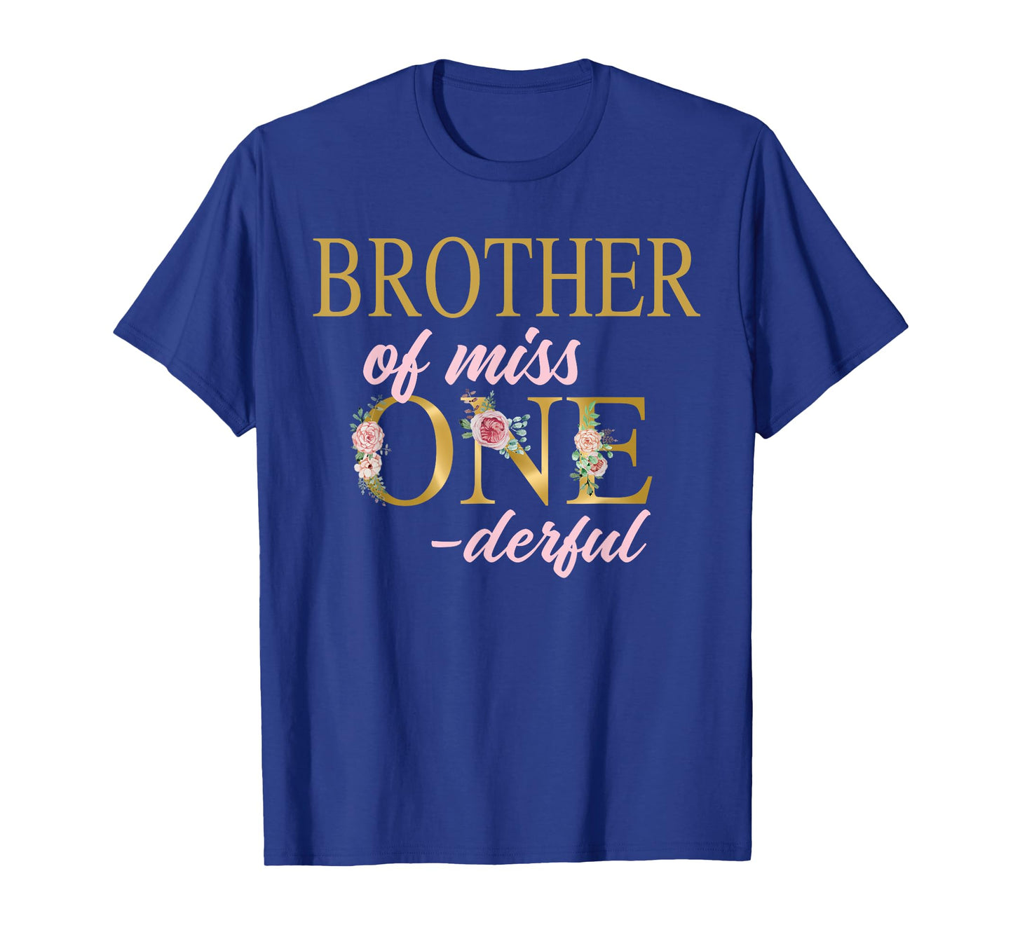 Brother of Miss Onederful 1st Birthday First One-Derful T-Shirt
