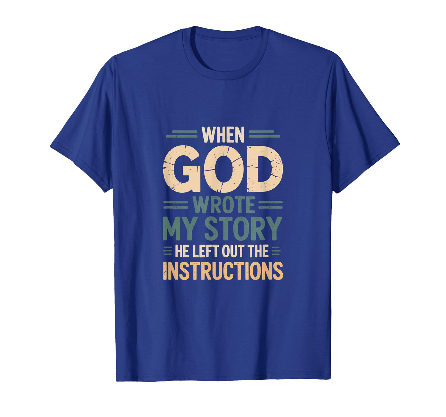When God Wrote My Story Humor T-Shirt