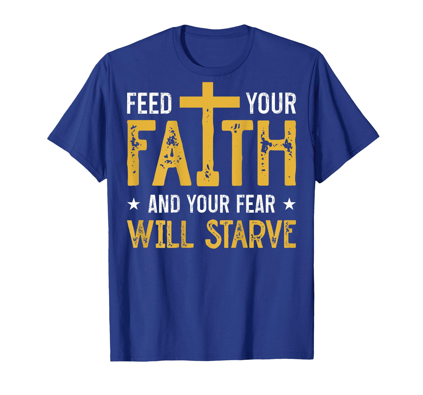 Jesus Cross Bible Faith Over Fear Put God First ART ON BACK T-Shirt