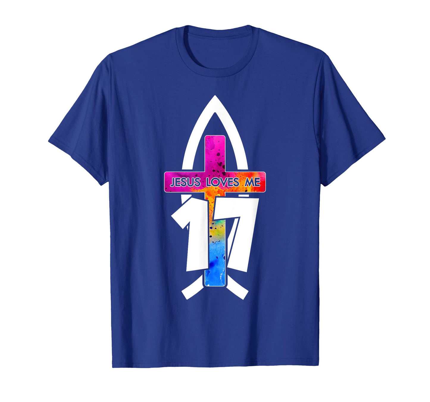 Jesus Loves ME 17 Religious 17 Years Jesus 17TH Birthday T-Shirt