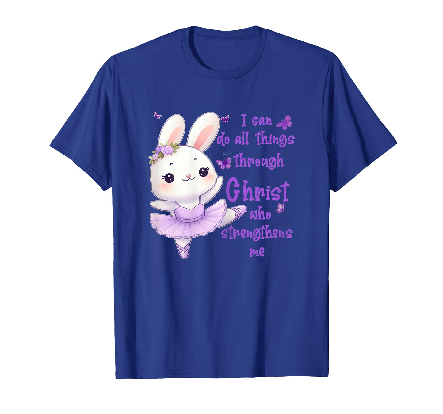 Kids I Can Do All Things Through Christ Ballerina Bunny T-Shirt