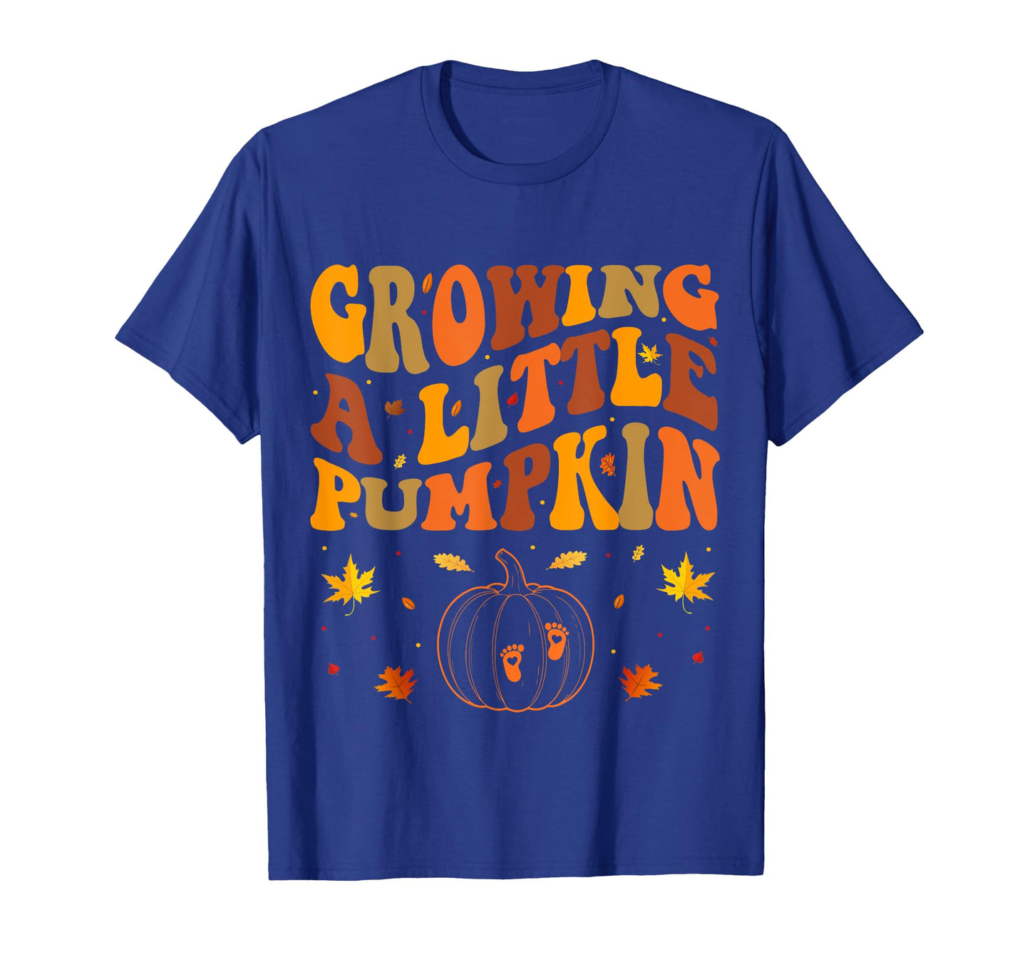 Growing A Little Pumpkin Thanksgiving Pregnancy T-Shirt