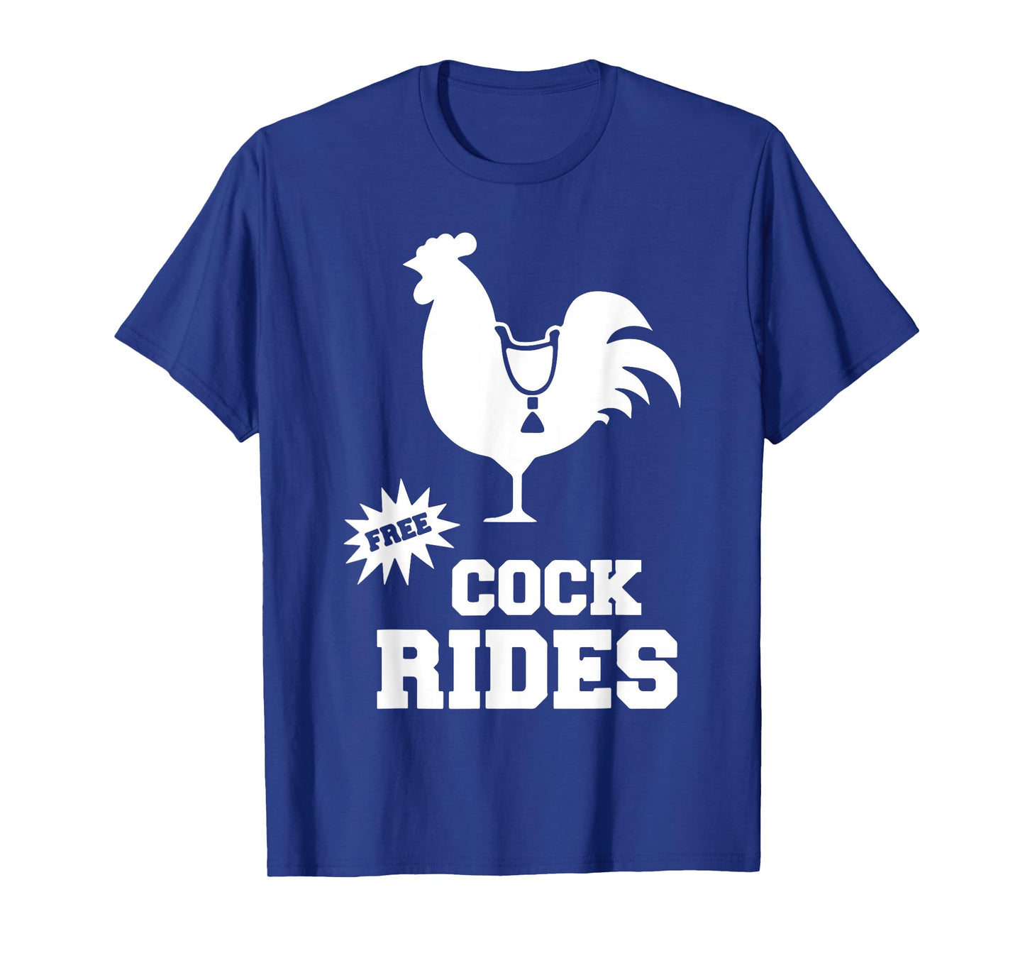 Free Cock Ride Adult Humor Sexy Swinger Funny Cock Roaster T-Shirt