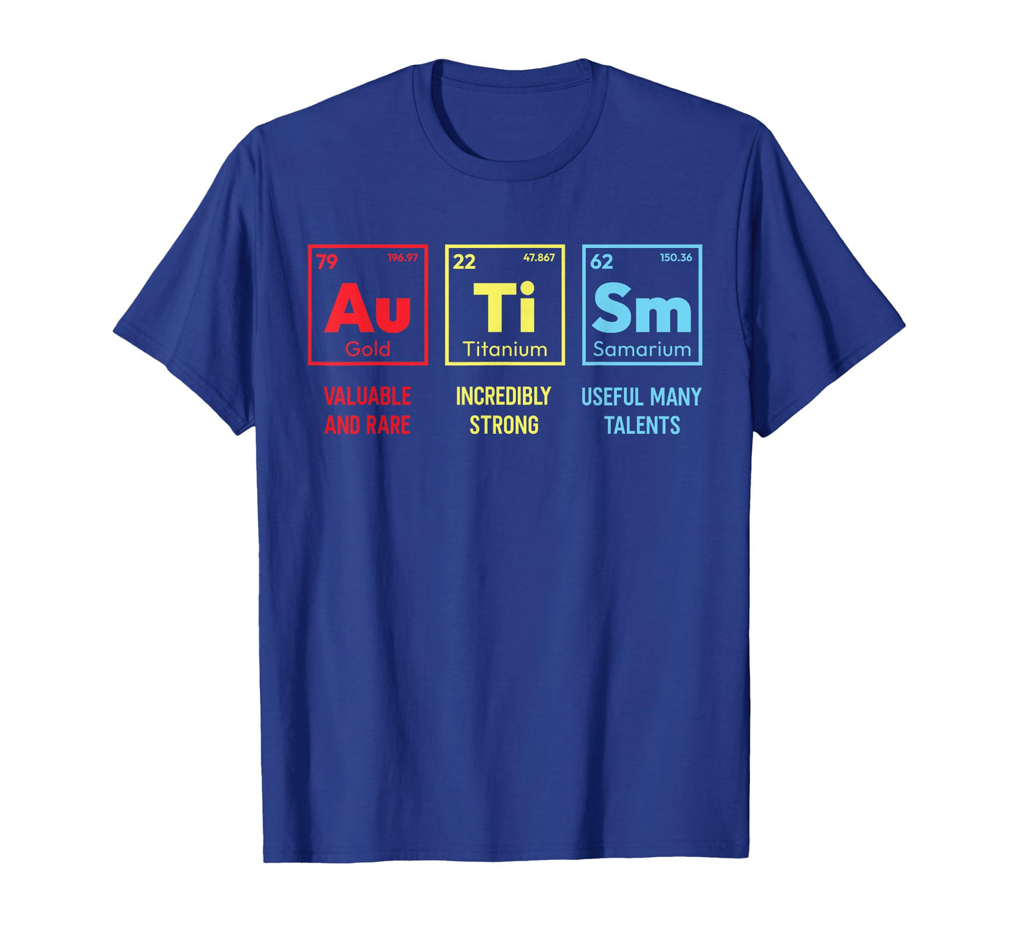 Autism Awareness Women Men Kids mom Elements Periodic Table T-Shirt