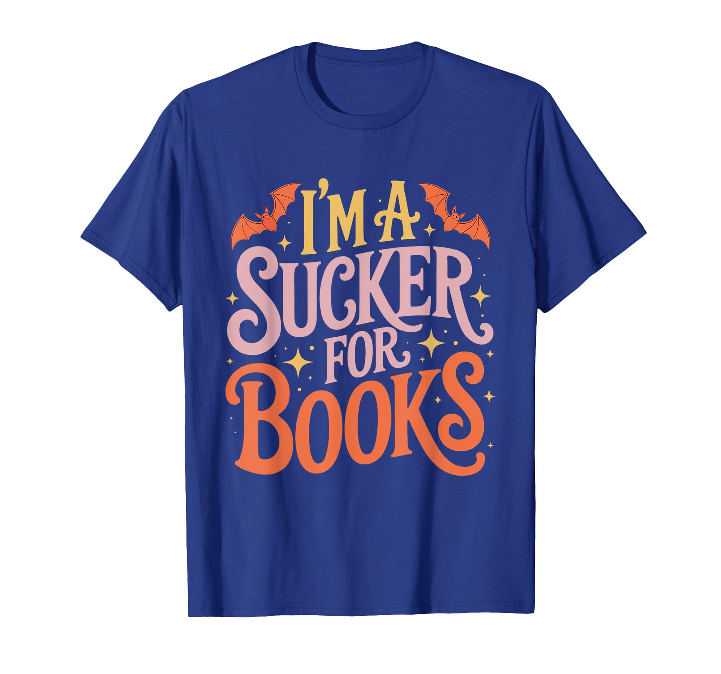 I'm a Sucker for Books Halloween Funny Book Lover Reading T-Shirt
