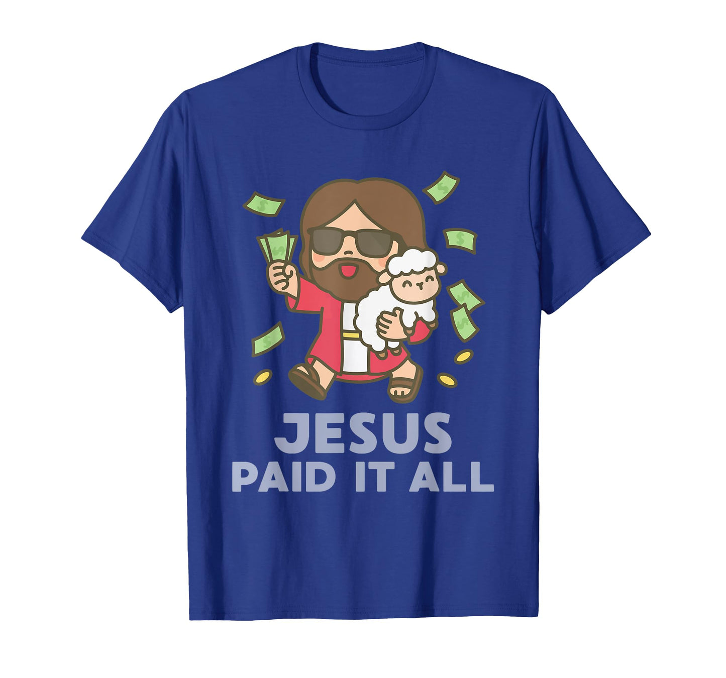 Jesus Paid It All Faith Cross Christian Funny T-Shirt