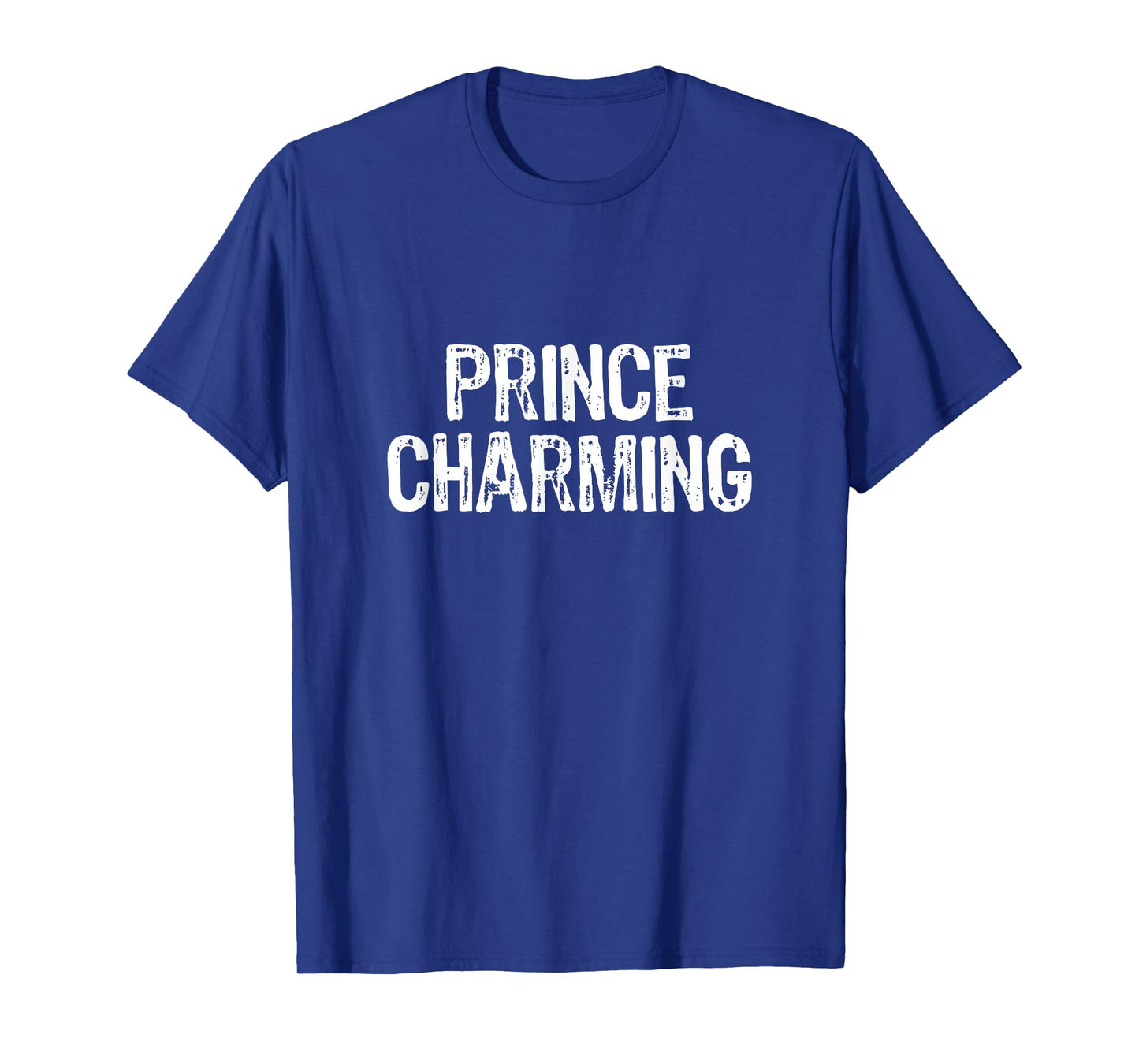 Prince Charming Fairytale Funny Sarcastic Fairy Tale Costume T-Shirt