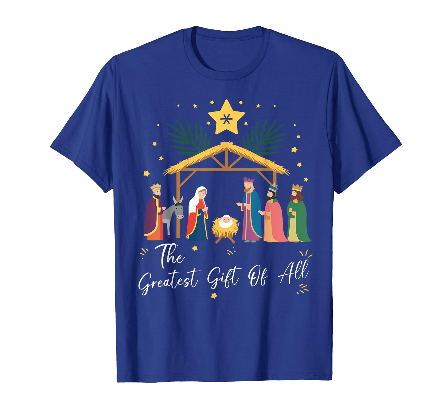The Greatest Gift For All Christmas Nativity Jesus Christian T-Shirt