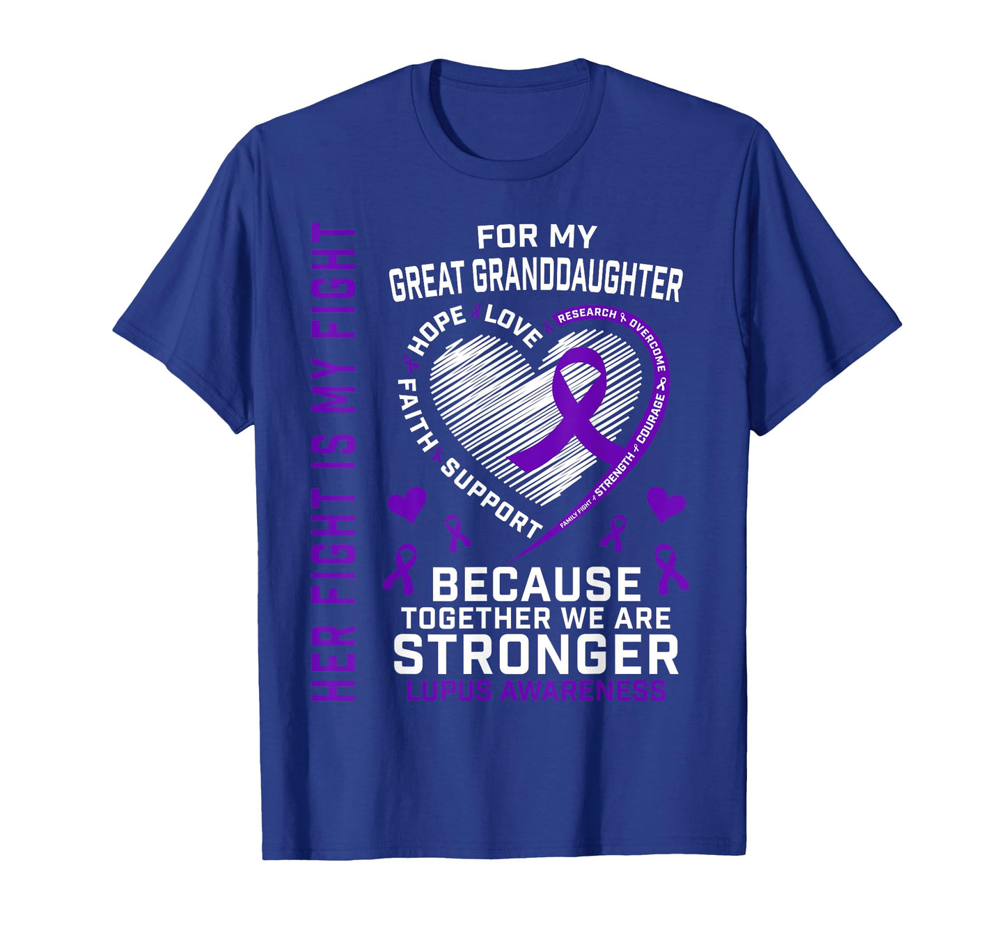 Purple Her Fight Great Granddaughter Lupus Awareness Month T-Shirt