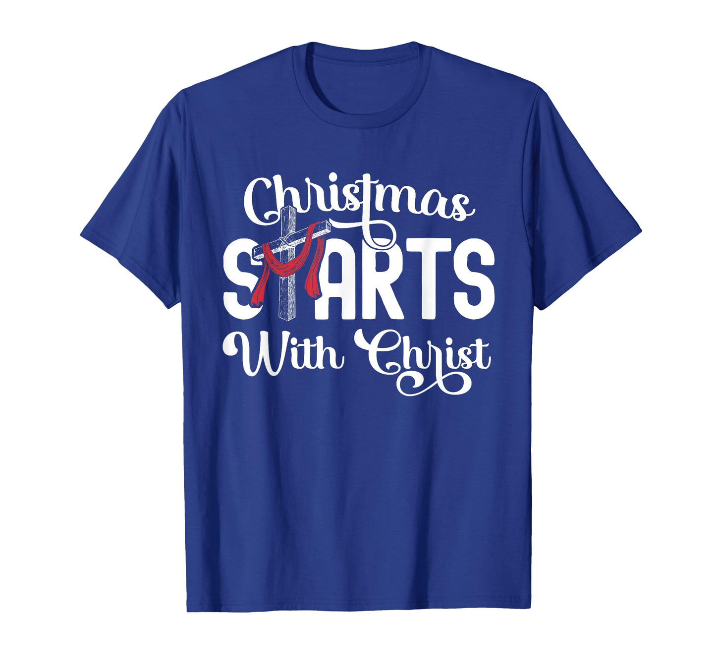 Christmas Starts With Christ Cross Jesus Christian T-Shirt
