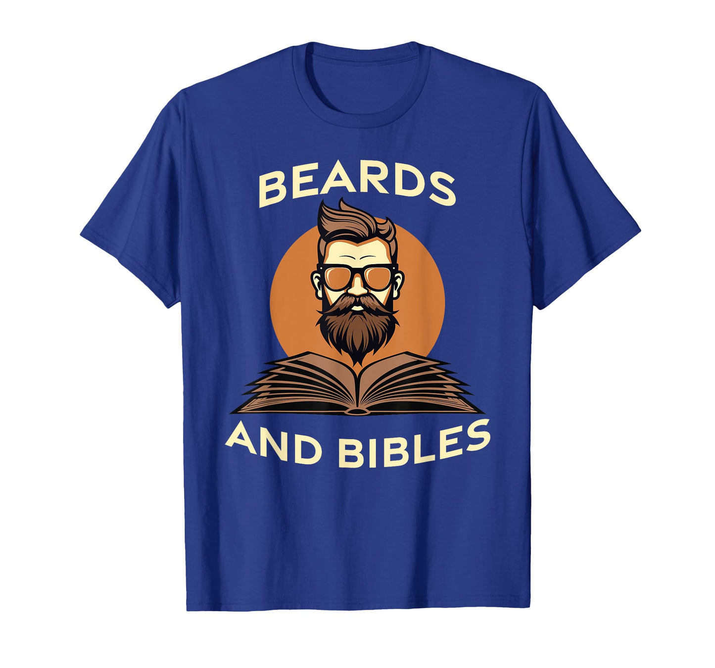 Beards and Bibles Christian Man T-Shirt