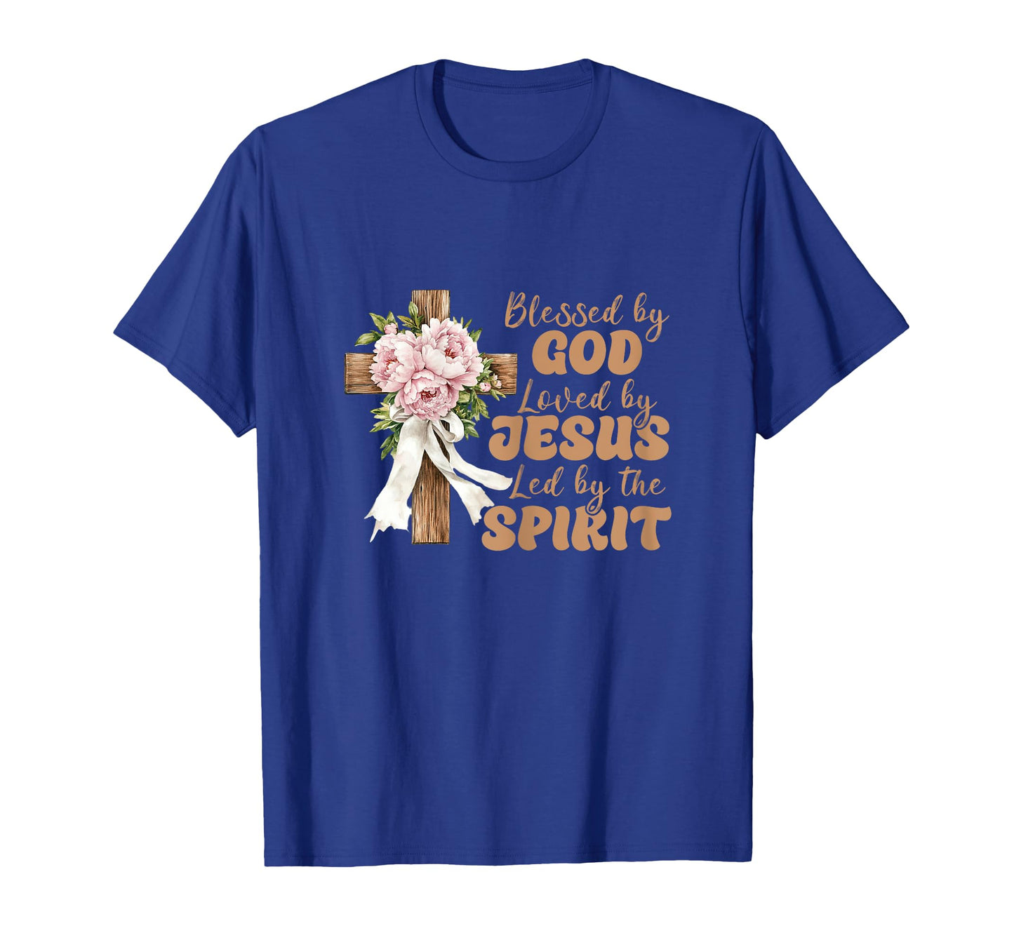 Faith Religious Blessed By God Loved By Jesus T-Shirt