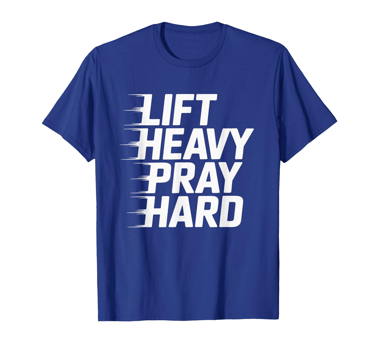 Lift Heavy Pray Hard Tshirt Gym Christian Gift Jesus Faith T-Shirt