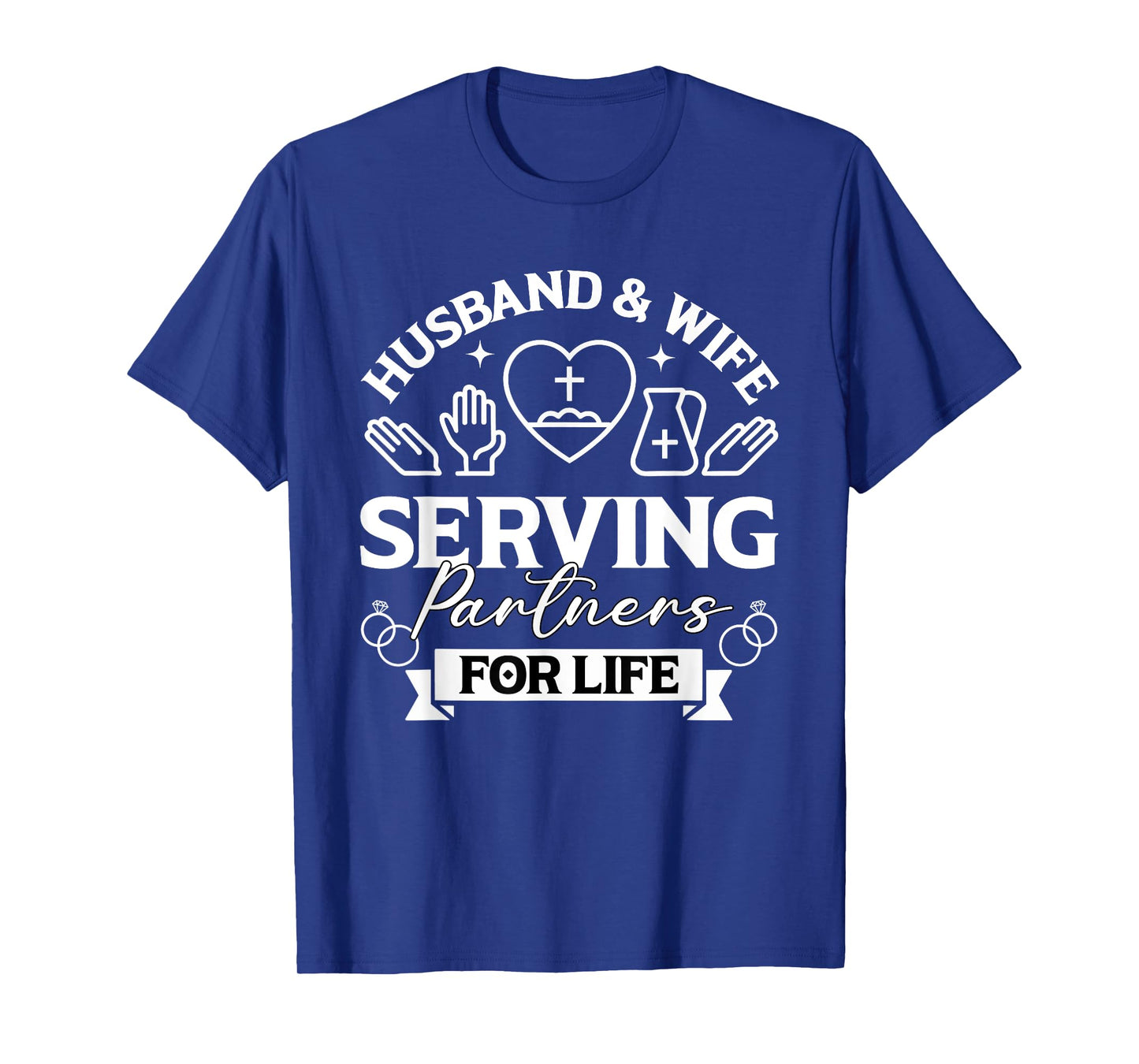 Christian Couple Matching Husband and Wife Serving Partners T-Shirt