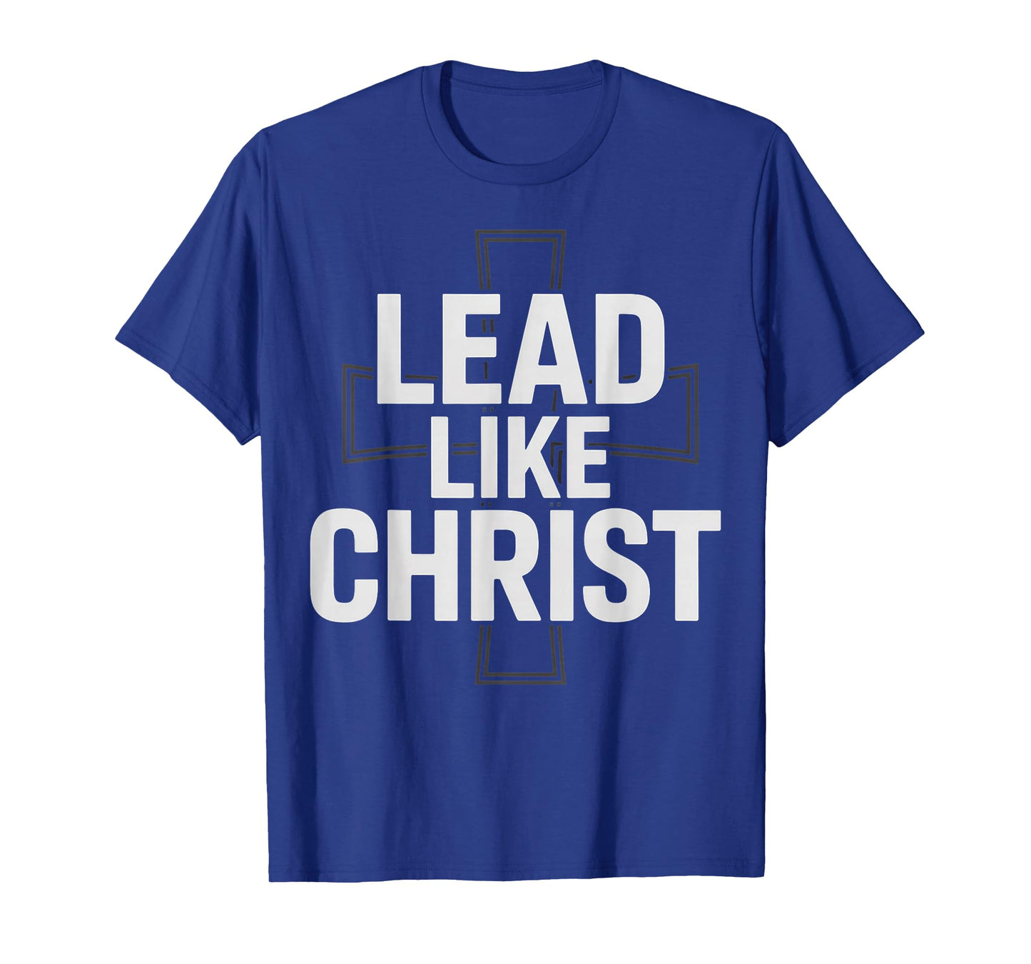 Lead Like Christ Inspirational Christian Design T-Shirt