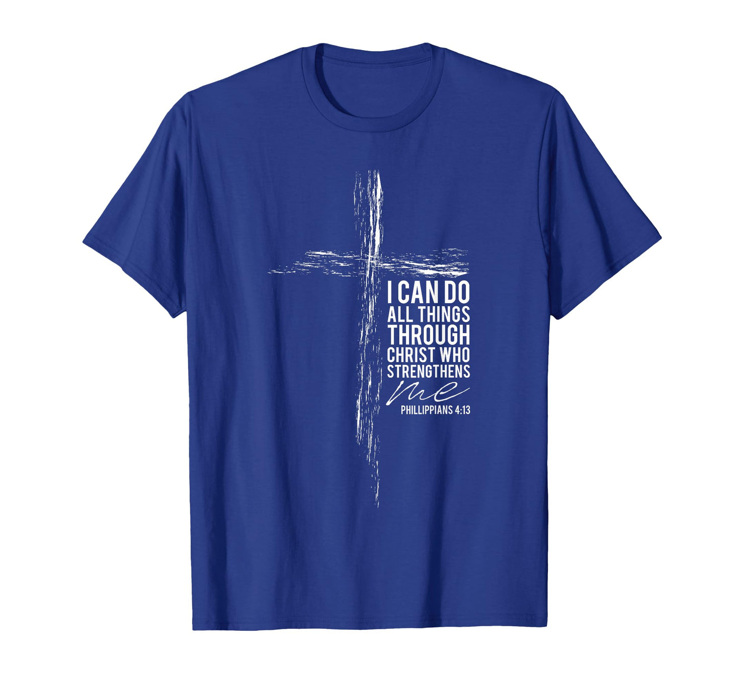 Philippians 4:13 Cross Christian Bible Verse Religious Faith T-Shirt