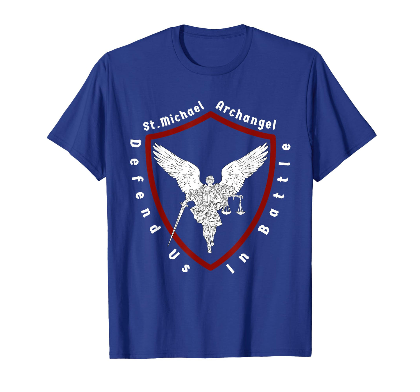 Saint Michael the archangel, defend us in battle T-Shirt