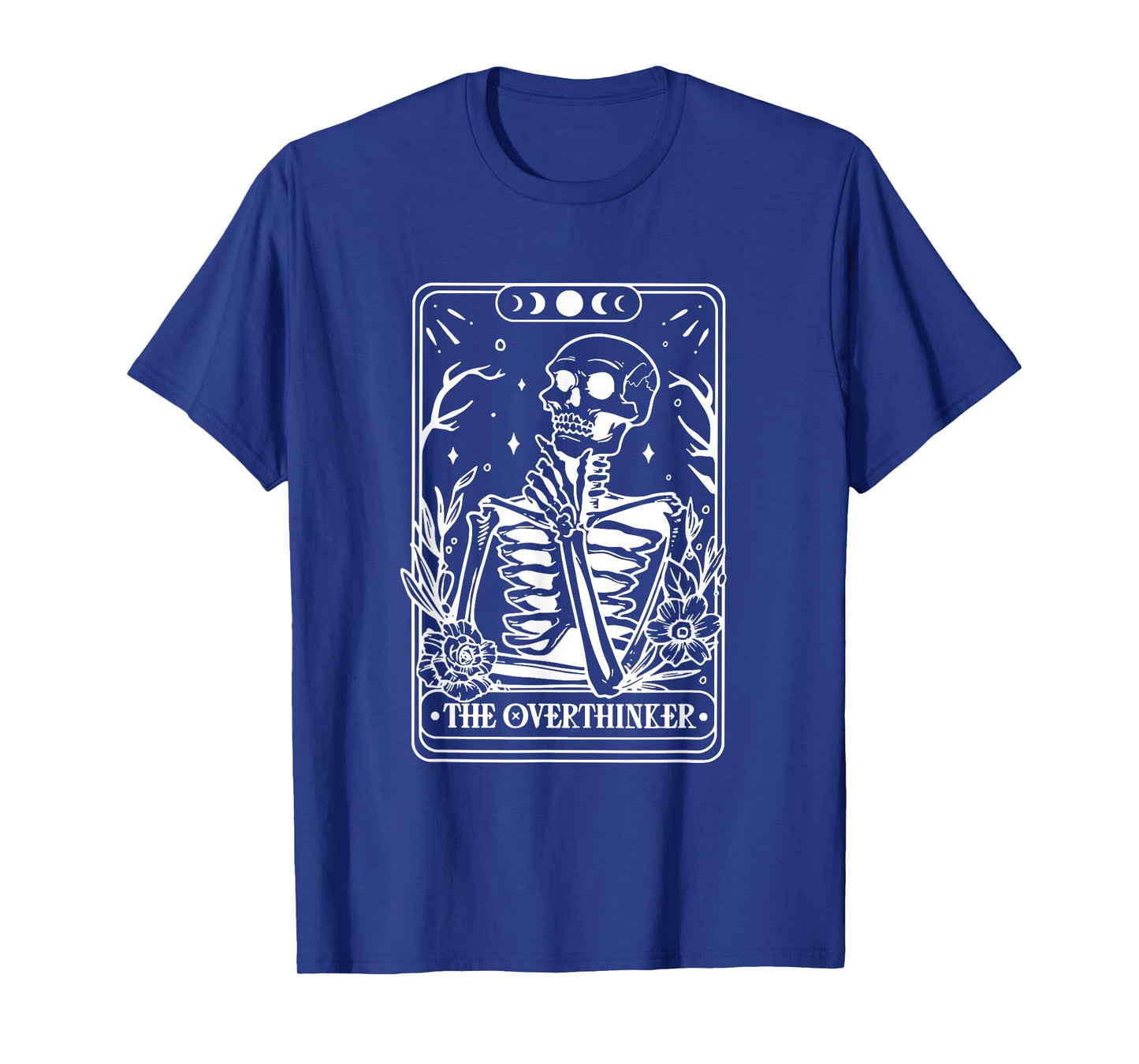 The Overthinker Tarot Card Skeleton Funny Halloween T-Shirt
