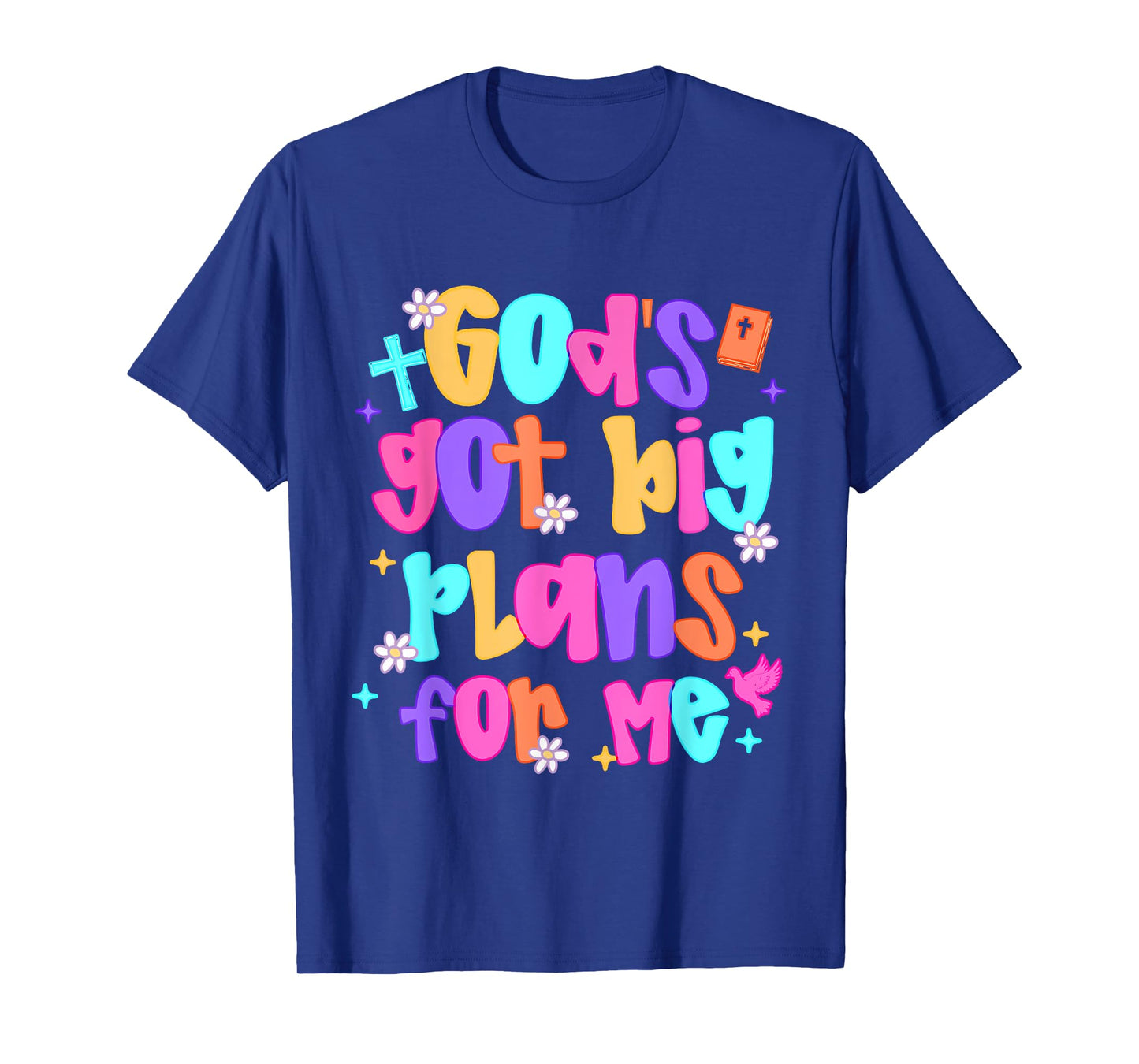 God's Got Big Plans For Me Christian Religious Prayer Kids T-Shirt