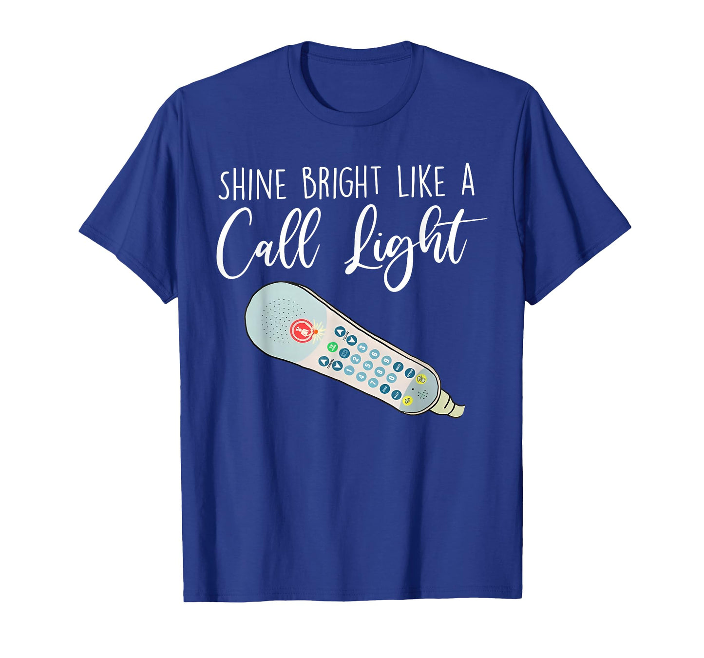 Shines Bright Like Call Light Winter Nurse ER ICU Funny T-Shirt