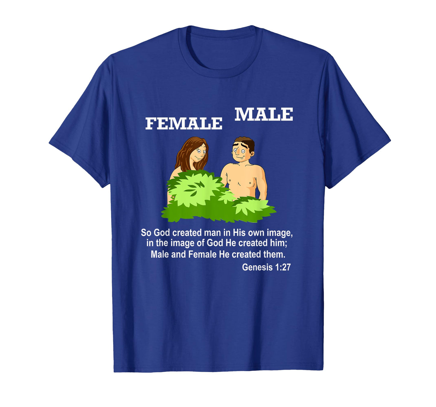 Christian Bible Verse Genesis 1 27 God Created Male Female T-Shirt