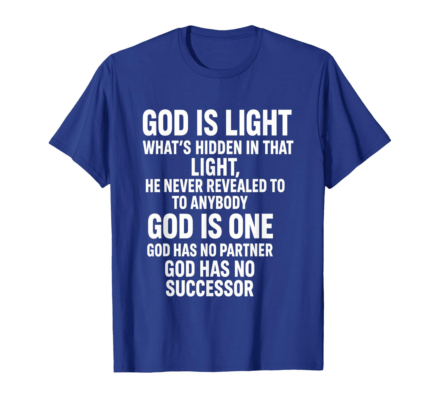 God is Light The Unseen Truth Beyond Revelation T-Shirt