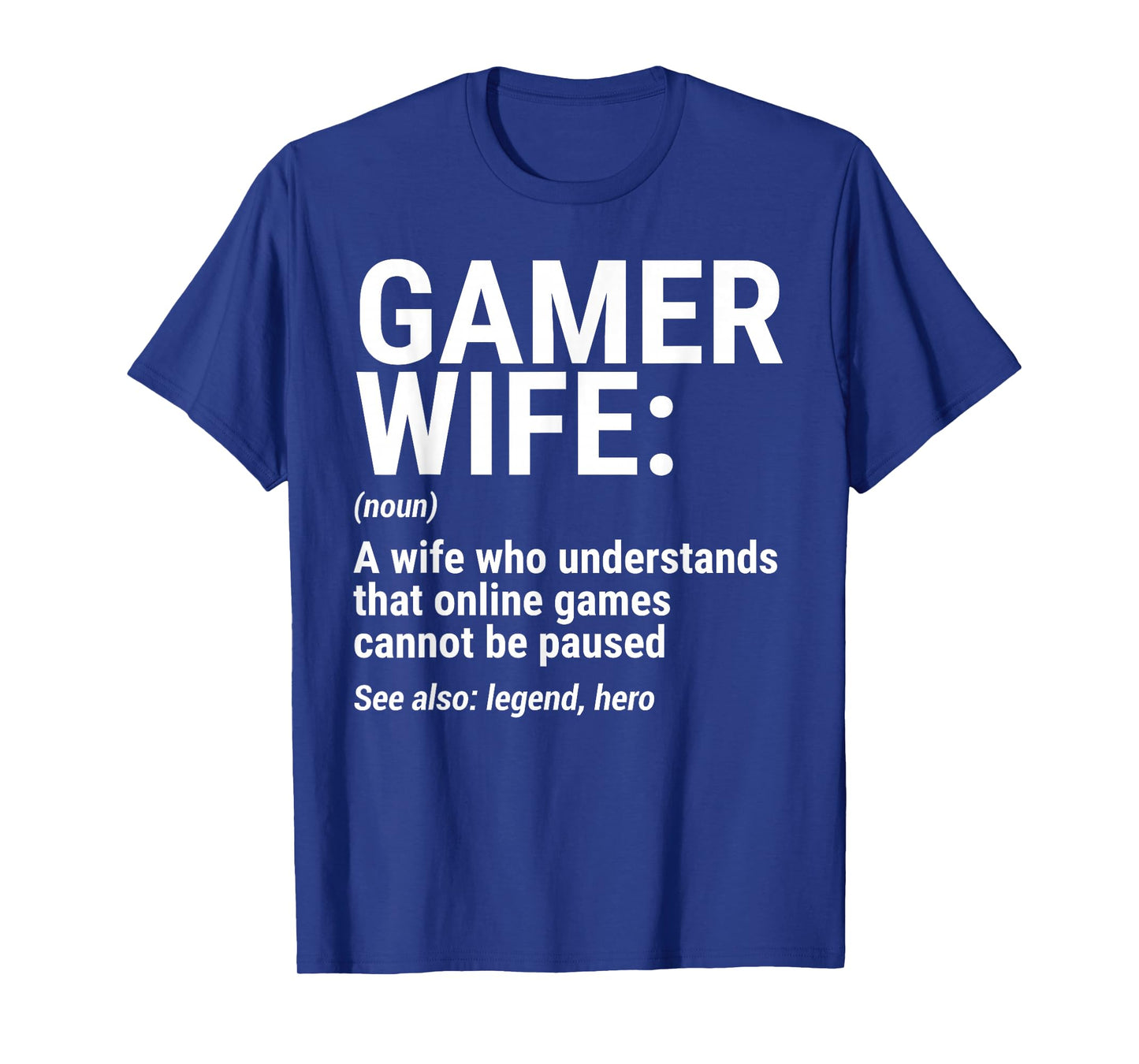 Gamer Wife Definition Funny Video Games Husband T-Shirt