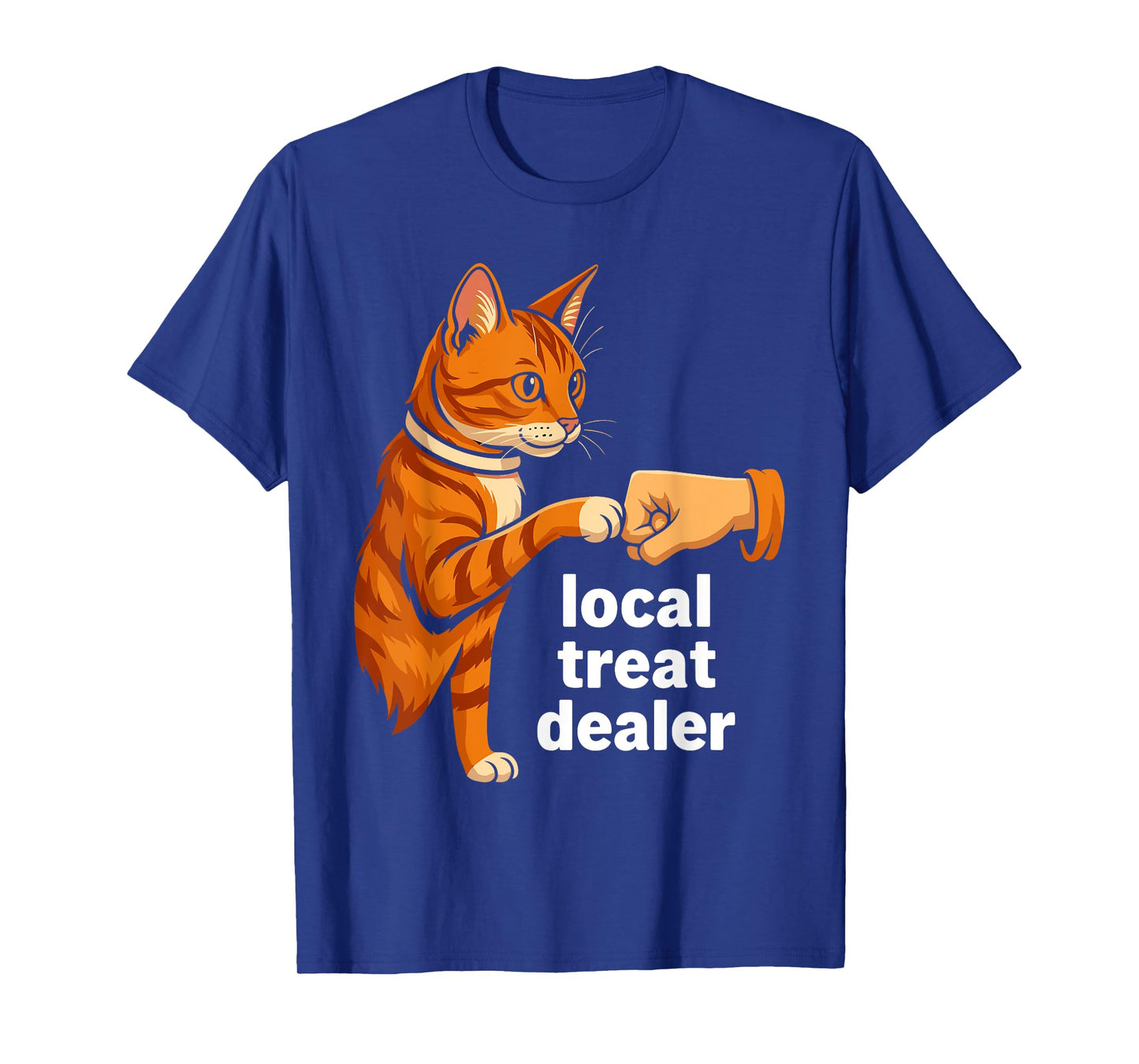 Local Treat Dealer Cat Lover Funny Pet Humor Cat Day Lover T-Shirt