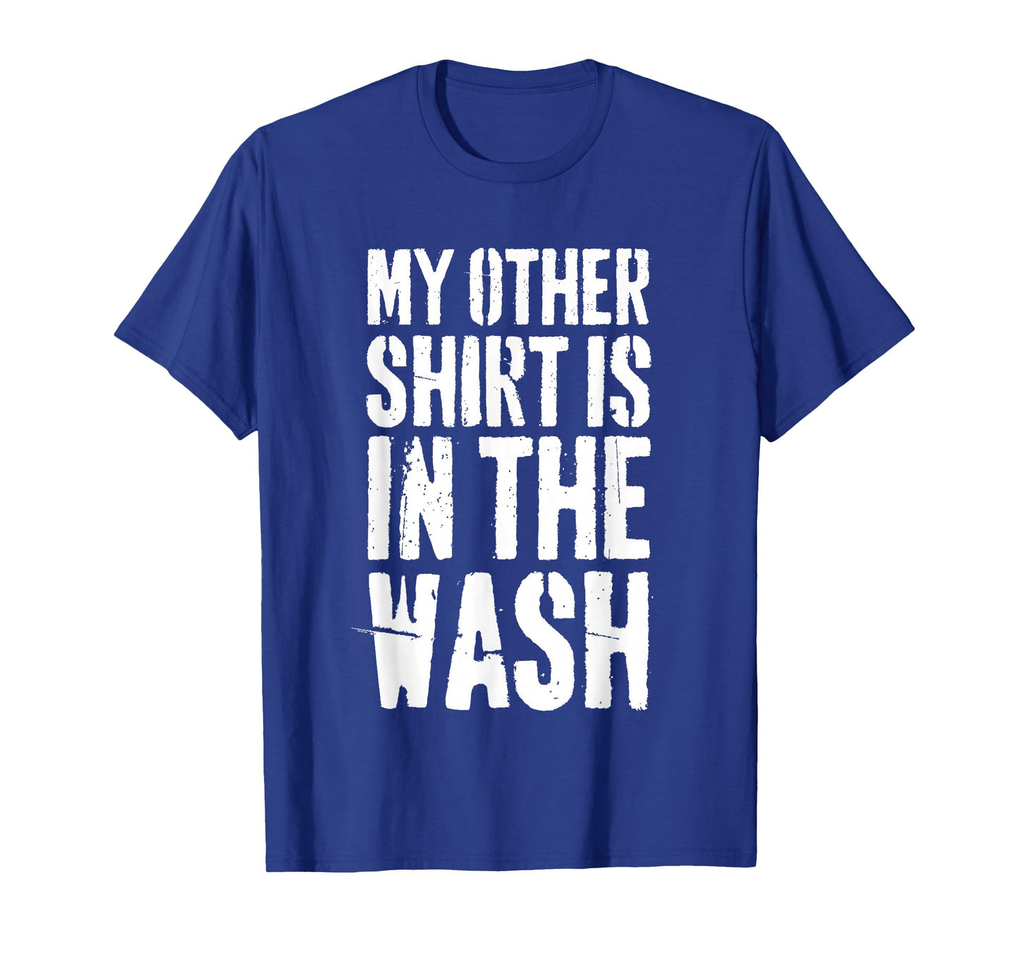 My Other Shirt is in The Wash Funny Nerd Young Adult T-Shirt