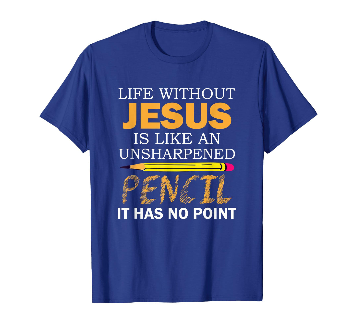Life Without Jesus Funny Christian Religious Faith T-Shirt