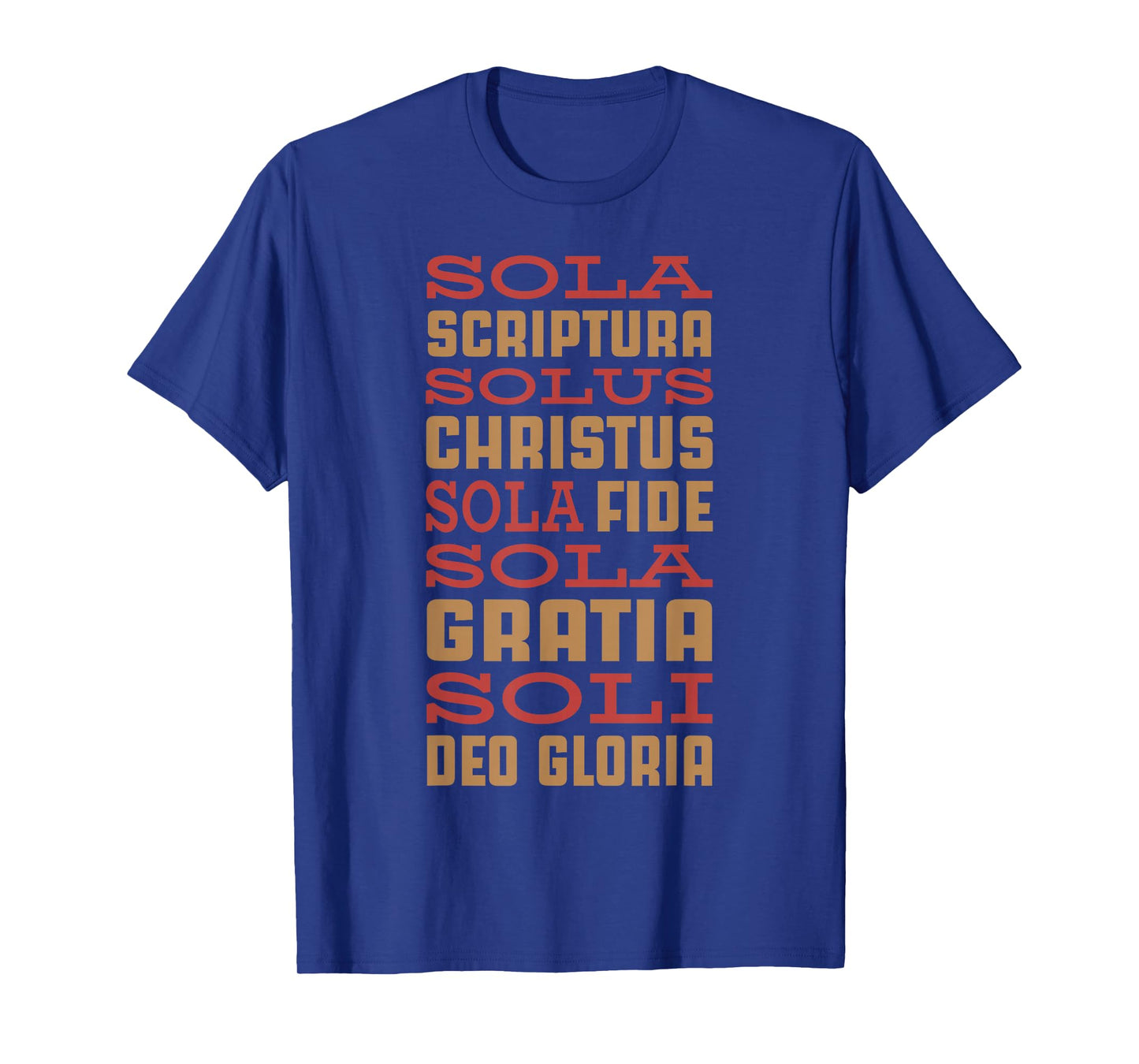 Five Solas Reformation For Reformed Christian Sola Fide T-Shirt