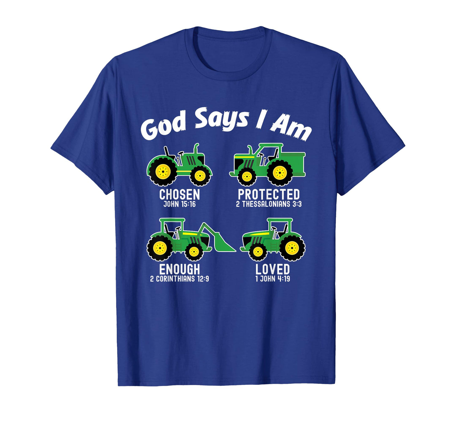 Bible Verse Tractor Truck Toddler Kids Farm God Says I Am T-Shirt