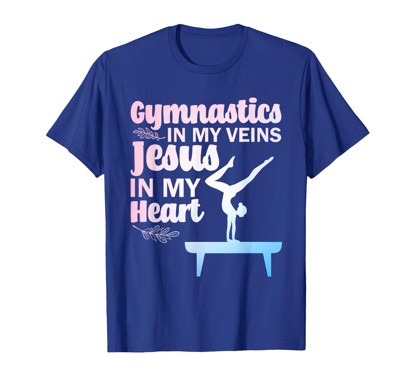 Funny Gymnastics Design For Men Women Gymnast Jesus Lovers T-Shirt