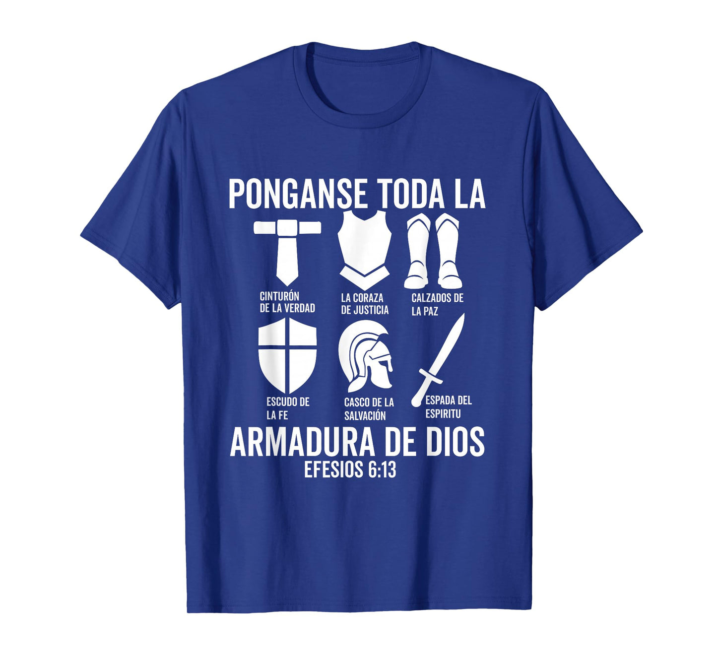 Camiseta cristiana espanol Efesios 6:13 Spanish Christians T-Shirt
