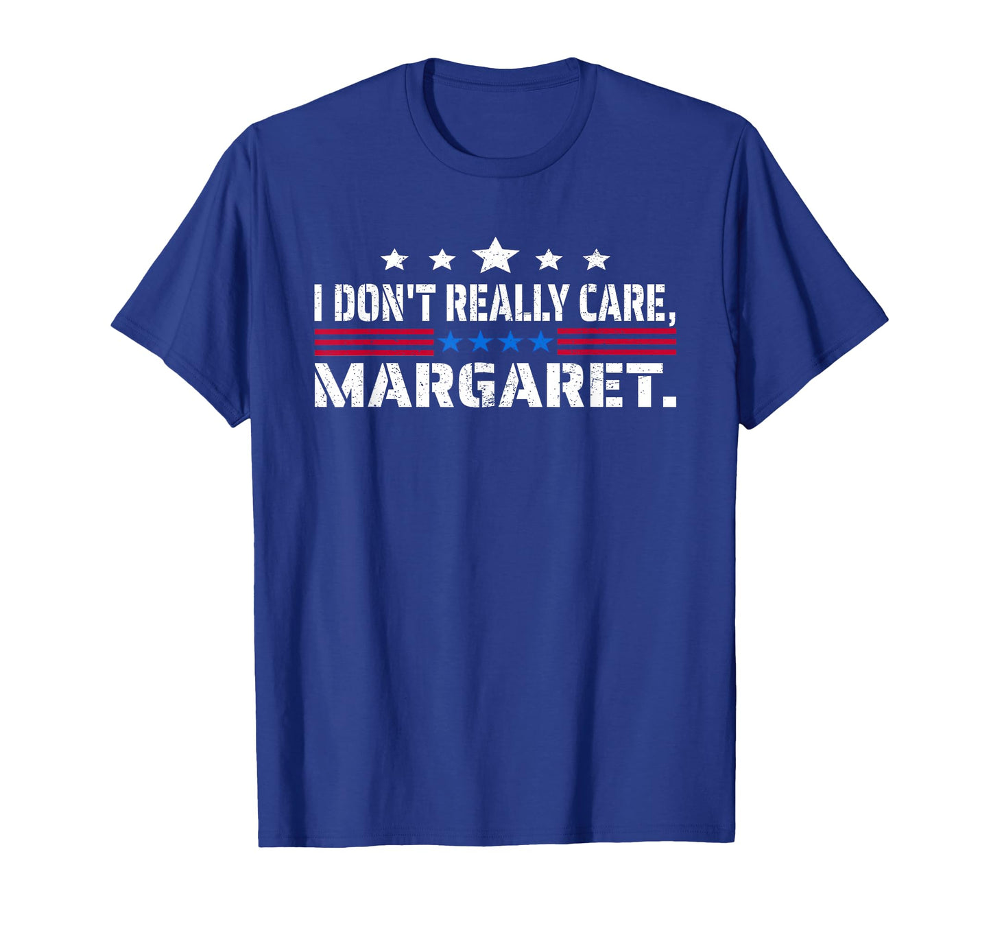 J D Vance Funny Meme I Don’t Really Care Margaret T-Shirt