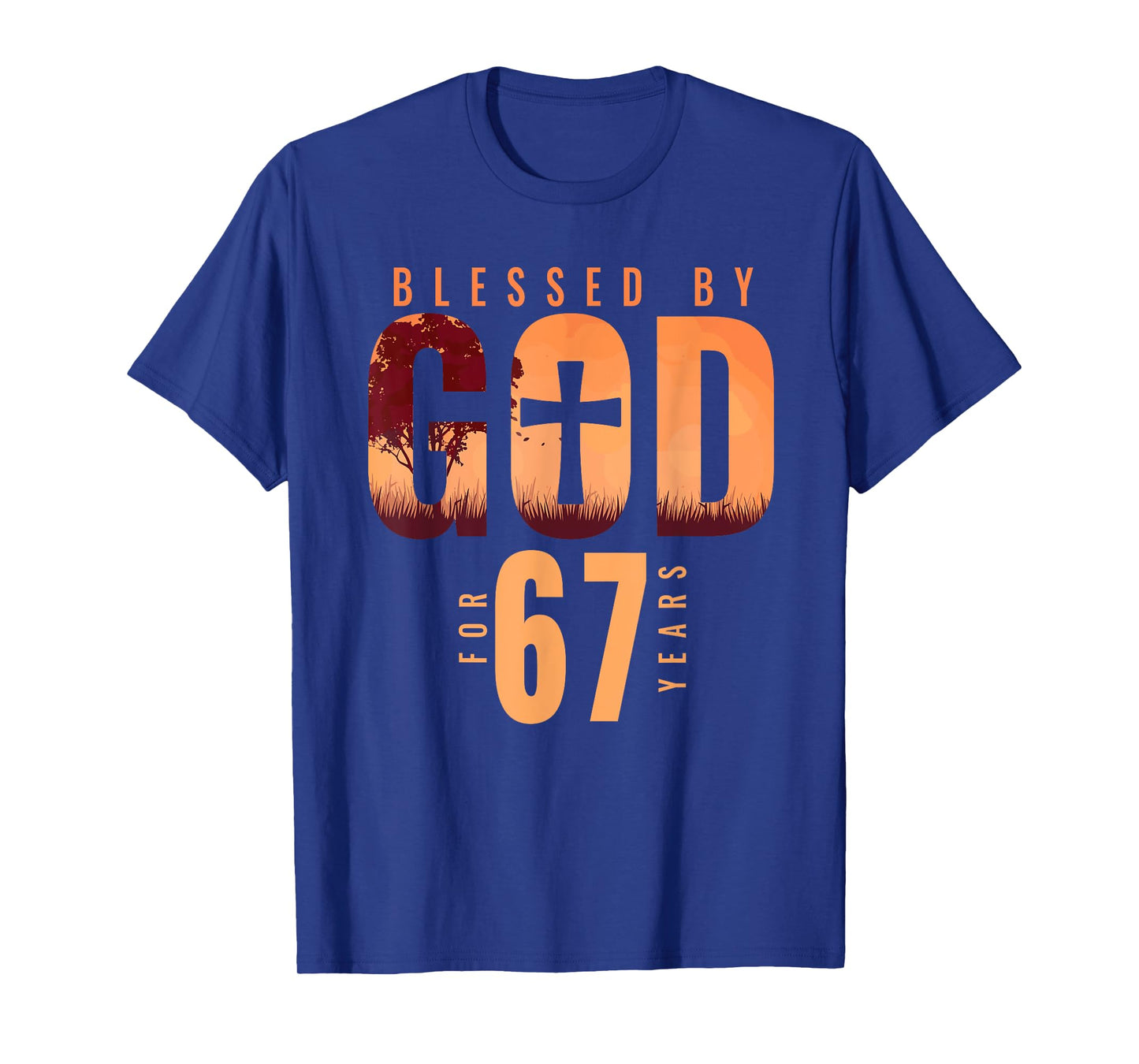 Blessed By God For 67 Years 67th Birthday Religious Theme T-Shirt