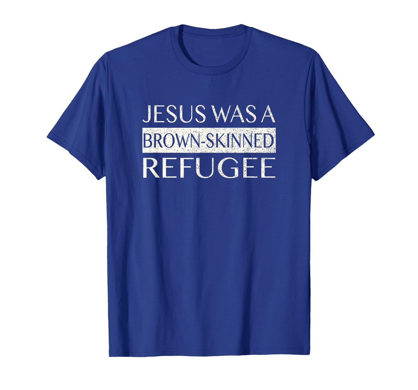 Jesus Was a Brown Skinned Refugee Social Justice Christmas T-Shirt