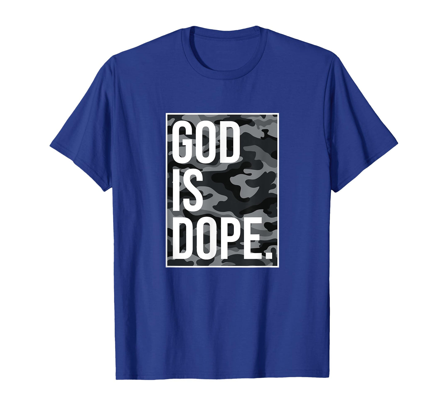 God Is Dope, Camouflage, Camo T-Shirt