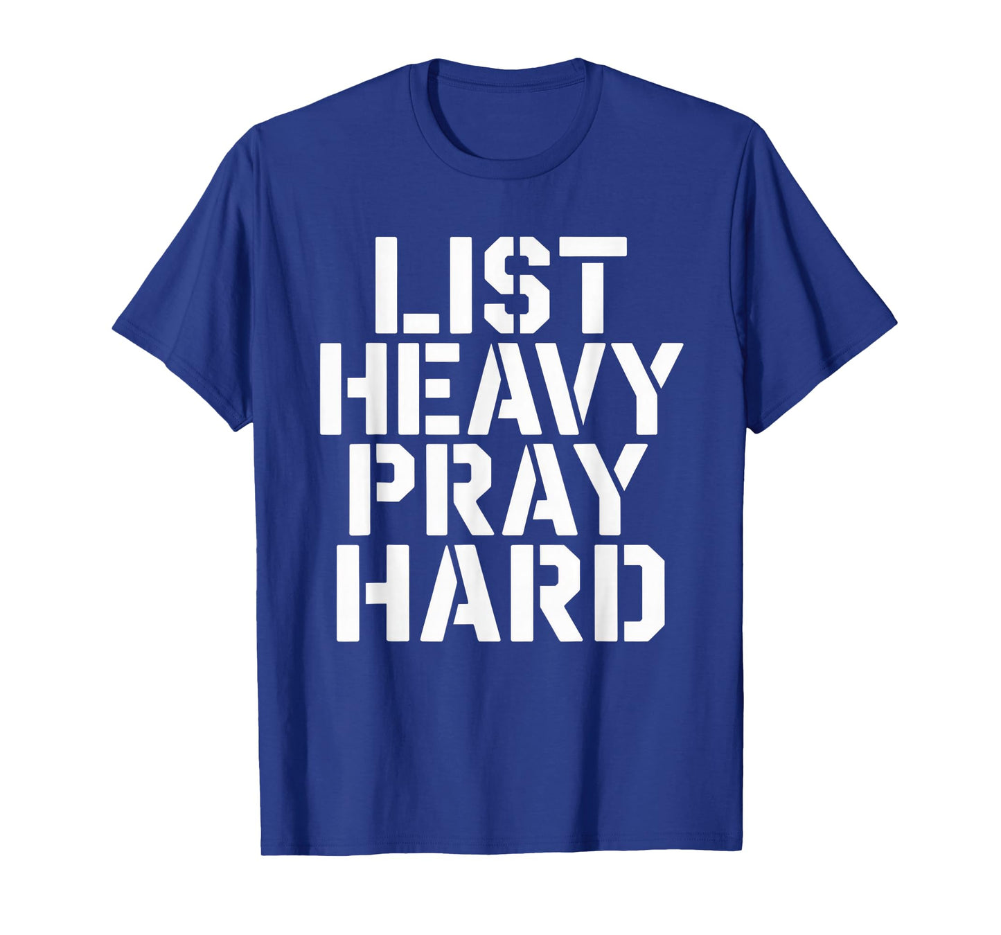 Lift Heavy Pray Hard Tshirt Gym Christian Gift Jesus Faith T-Shirt