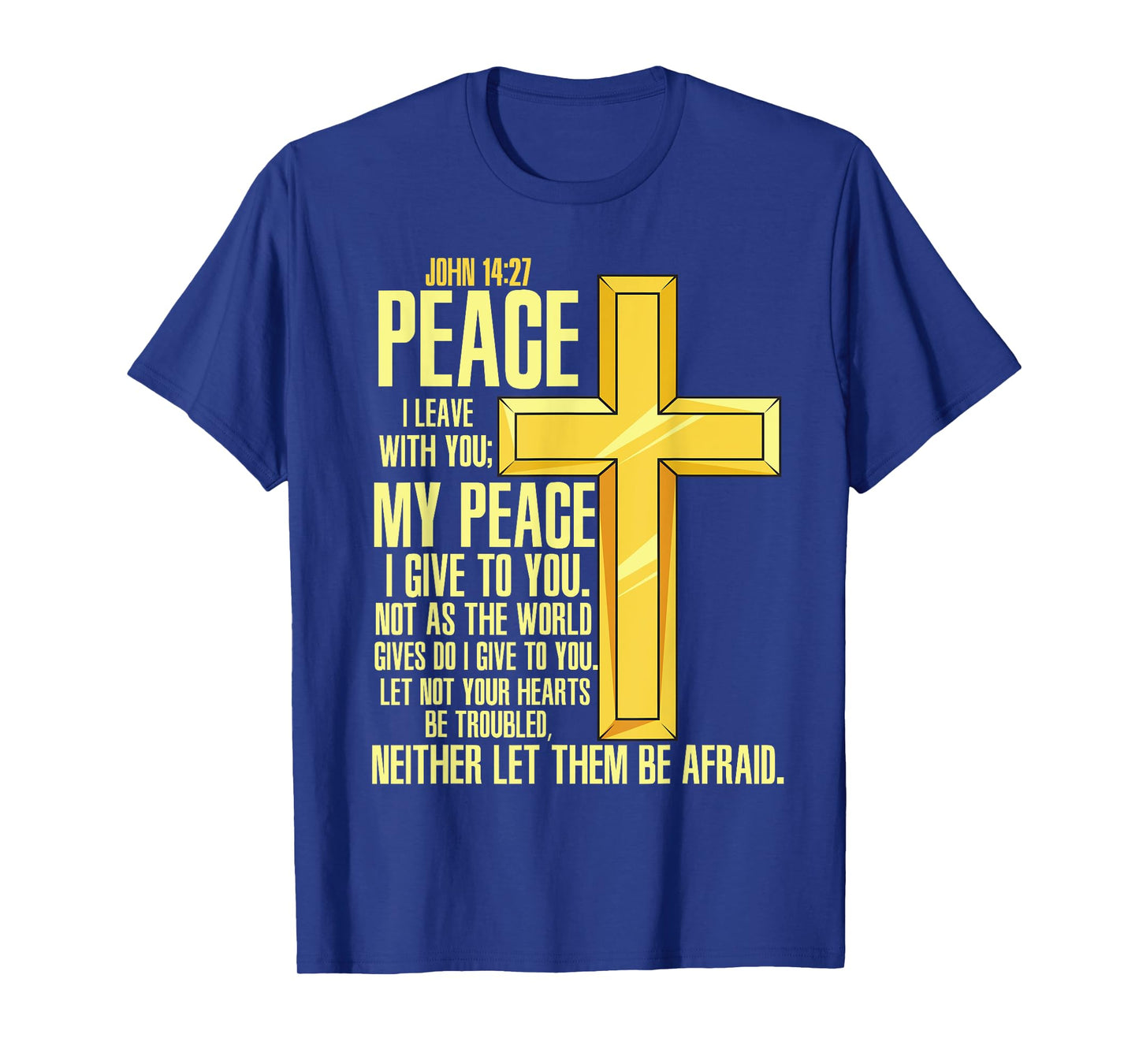 Cross - Bible Verse John 14:27 - Church T-Shirt