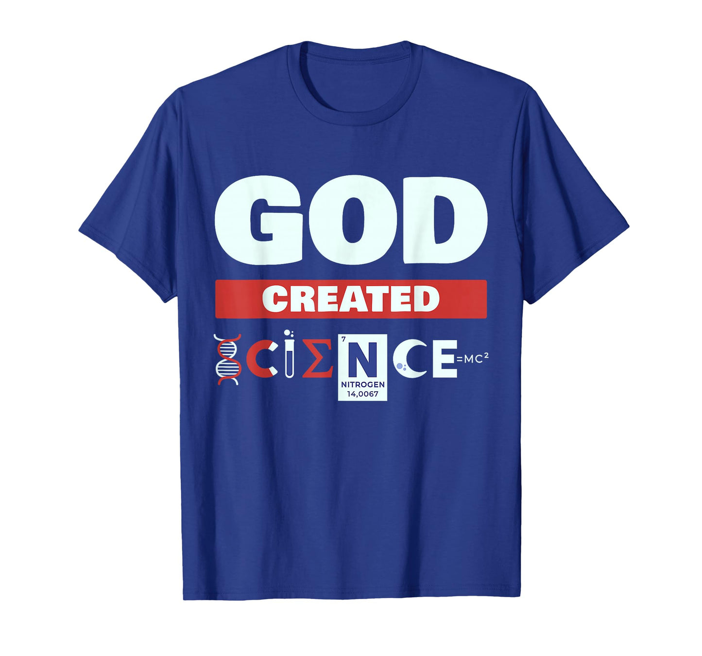 God Created Science - Christian T-Shirt