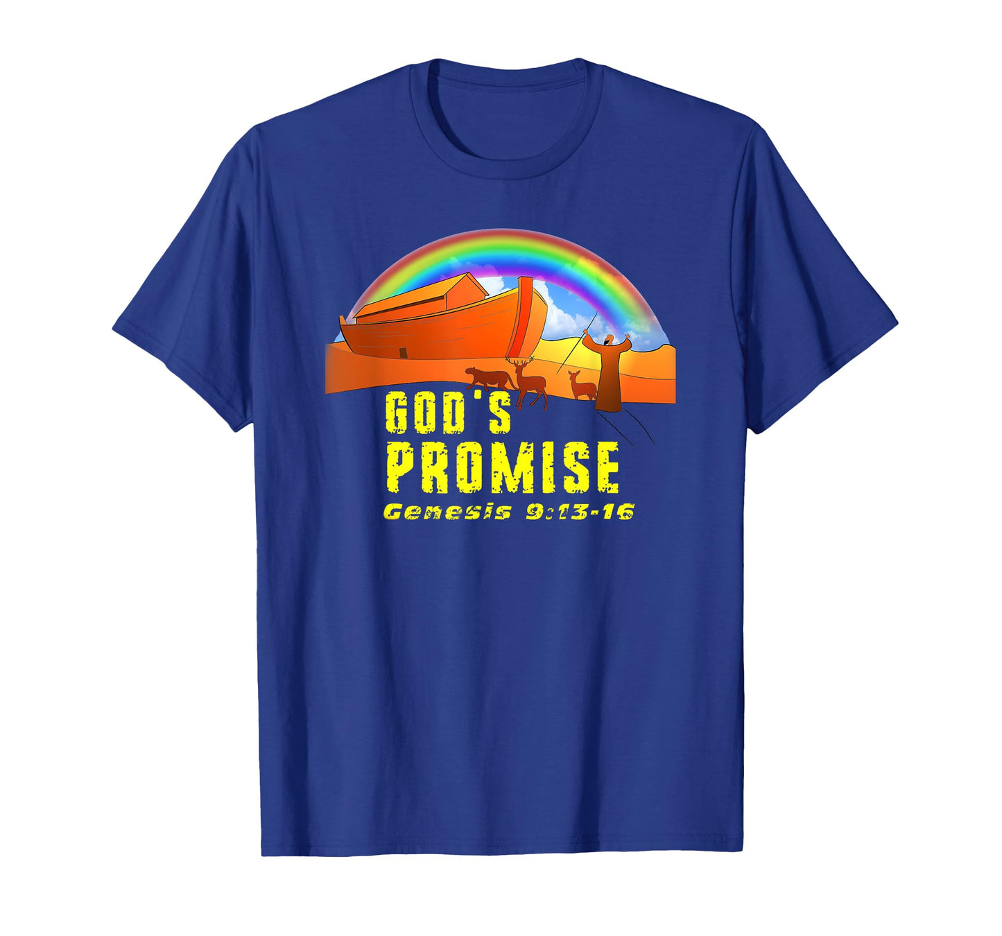 The Rainbow is God's Promise to Earth Genesis 9:13-16 T-Shirt