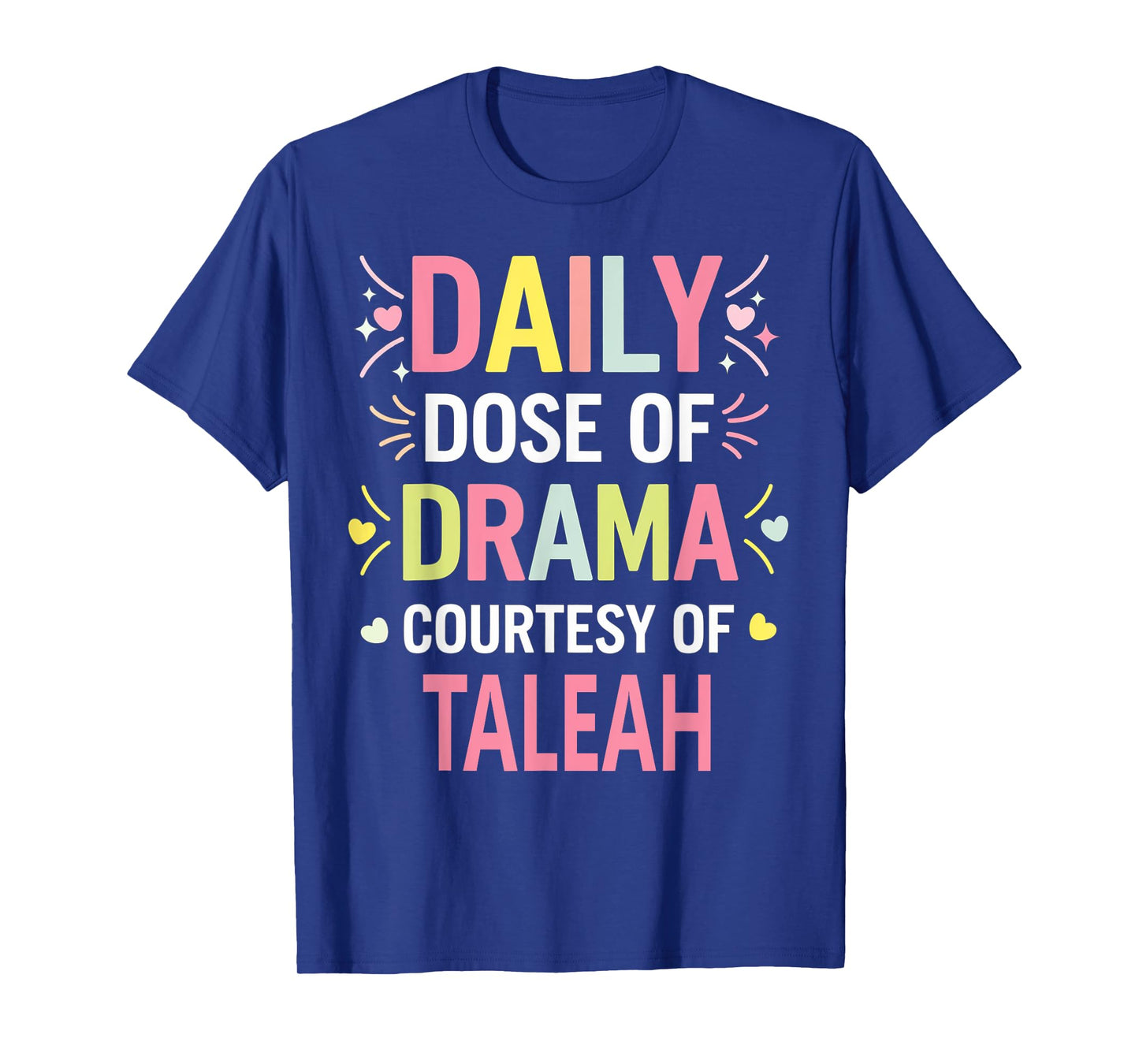 TALEAH Personalized Name Funny Cute Custom TALEAH Name T-Shirt