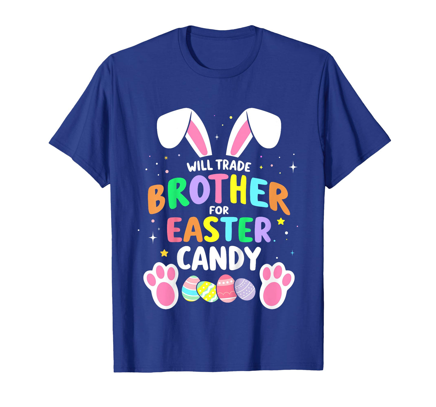 Kids Will trade brother for easter candy funny girls toddler T-Shirt